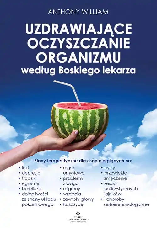 Uzdrawiające oczyszczanie organizmu według Boskiego lekarza. Wybór klientów