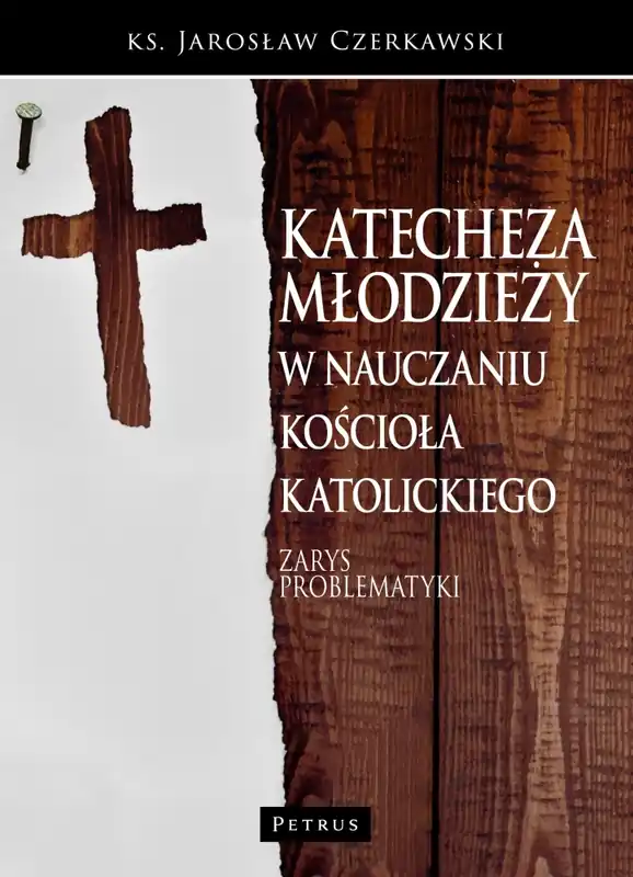 Katecheza młodzieży w nauczaniu Kościoła kat. Do wyczerpania zapasów