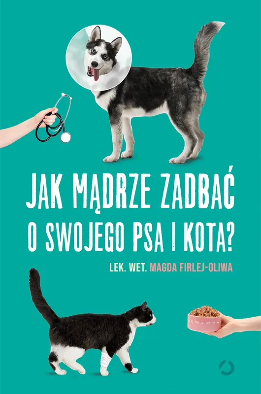 Niska cena Jak mądrze zadbać o swojego psa i kota?