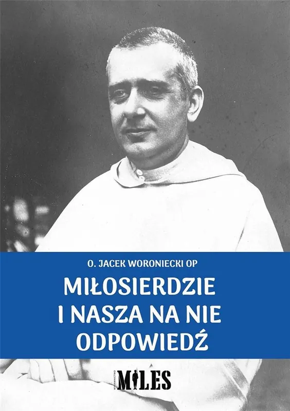 Miłosierdzie i nasza na nie odpowiedź Darmowa dostawa