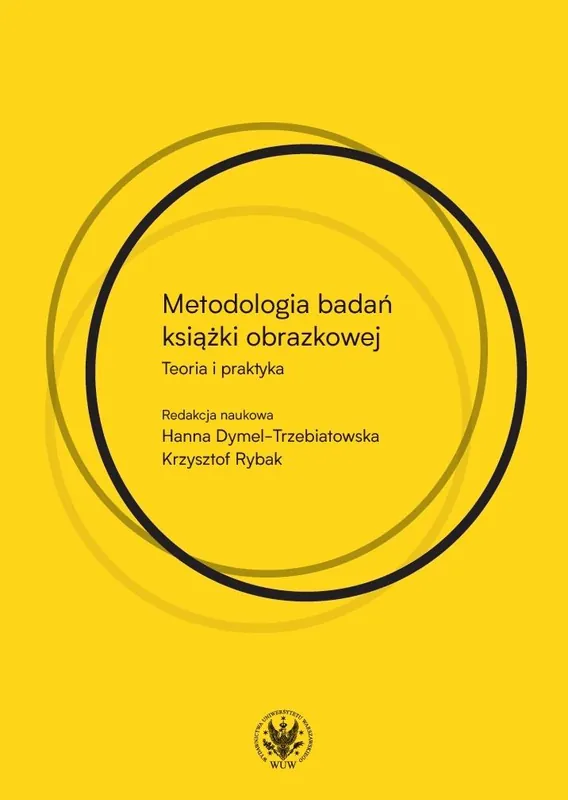 Wyjątkowa oferta Metodologia badań książki obrazkowej. Teoria i praktyka