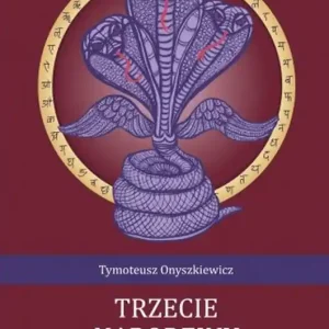 Okazja Trzecie narodziny. Droga Jogicznej i gnostycznej przemiany