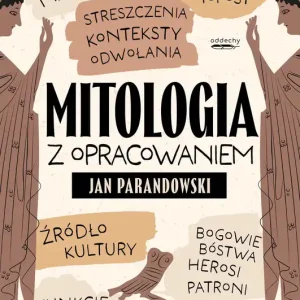 Tylko do końca tygodnia Mitologia z opracowaniem