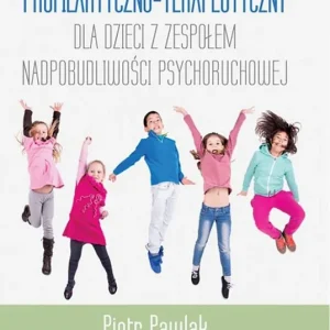 Program profilaktyczno-terapeutyczny dla dzieci z zespołem nadpobudliwości psychoruchowej Rabat