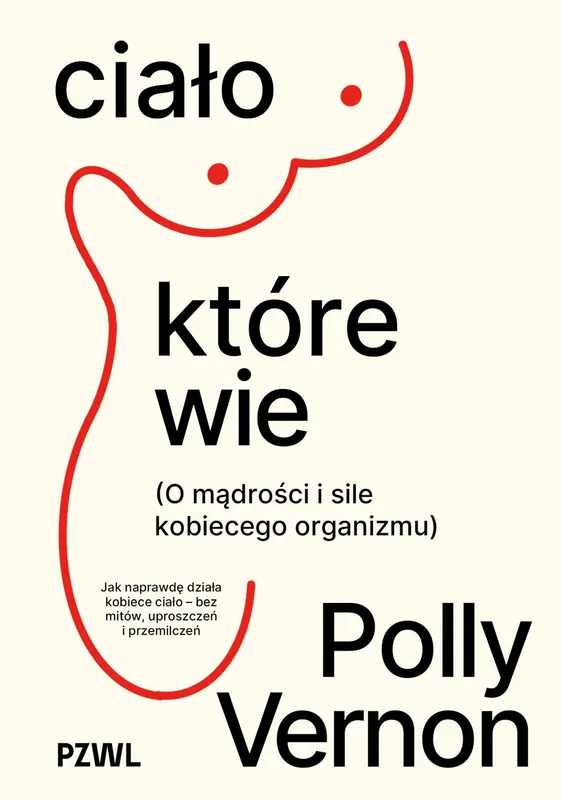Ciało, które wie. O mądrości i sile kobiecego organizmu Wybór klientów