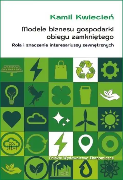 Modele biznesu gospodarki obiegu zamkniętego. Rola i znaczenie interesariuszy zewnętrznych Ostatnie sztuki