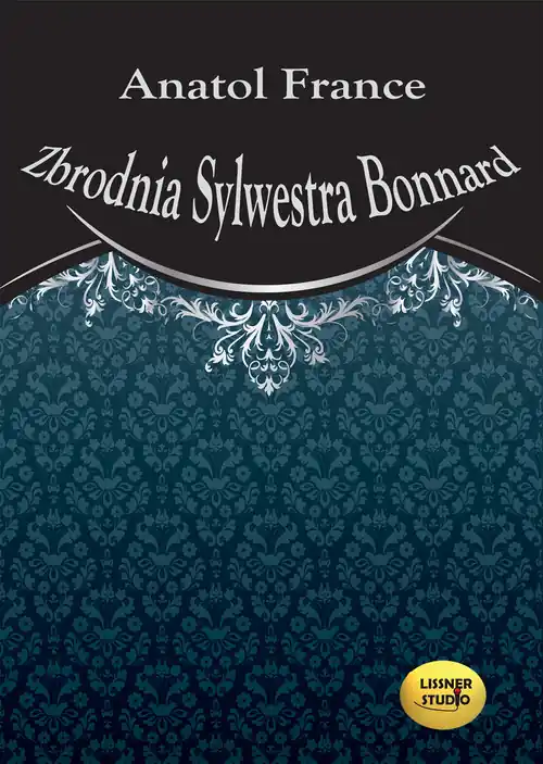 Zbrodnia Sylwestra Bonnard - Audiobook Zamów dziś