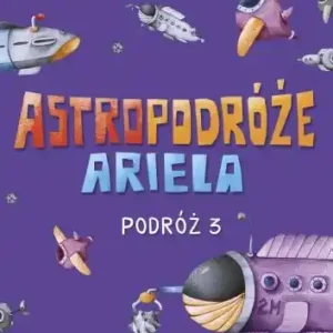 Ograniczona ilość Astropodróże Ariela. Podróż 3 Skrzat