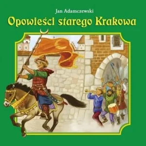 Opowieści starego Krakowa Okazja