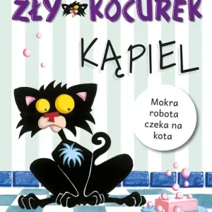 Zły kocurek. Kąpiel Ostatnie sztuki