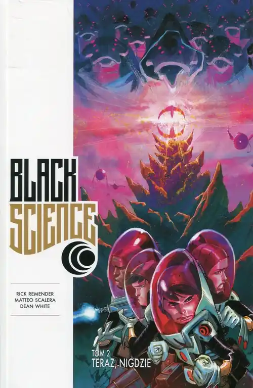 Oferta limitowana Black Science. Tom 2. Teraz, nigdzie
