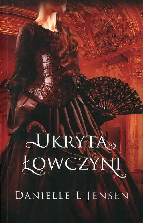 Ukryta łowczyni Księga 2 Trylogii Klątwy Szybka wysyłka
