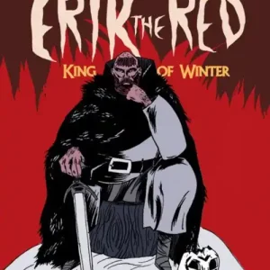 Ostatnia szansa Erik the Red. King of Winter
