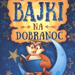 Bajki na dobranoc BR GREG Sprawdź teraz