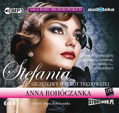 Saga rodu Michorowskich Tom 1 Stefania Szczęśliwy powrót Trędowatej - Audiobook Bestseller