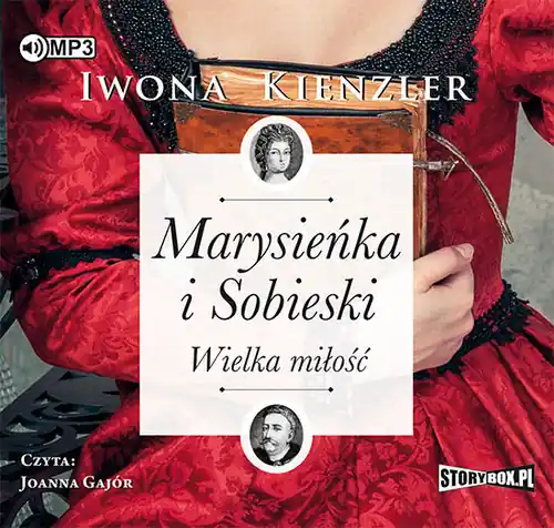 Bestseller Marysieńka i Sobieski Wielka miłość - Audiobook