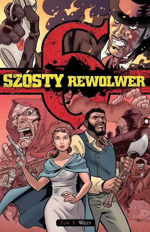 Obniżka ceny Szósty rewolwer T.3 Więzy