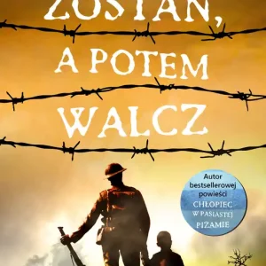 Zostań, a potem walcz Niska cena