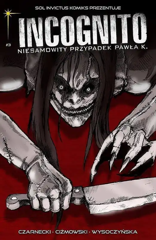 Incognito Niesamowity Przypadek Pawła K. Tom 3 Skóra i krew Część 2 Tani