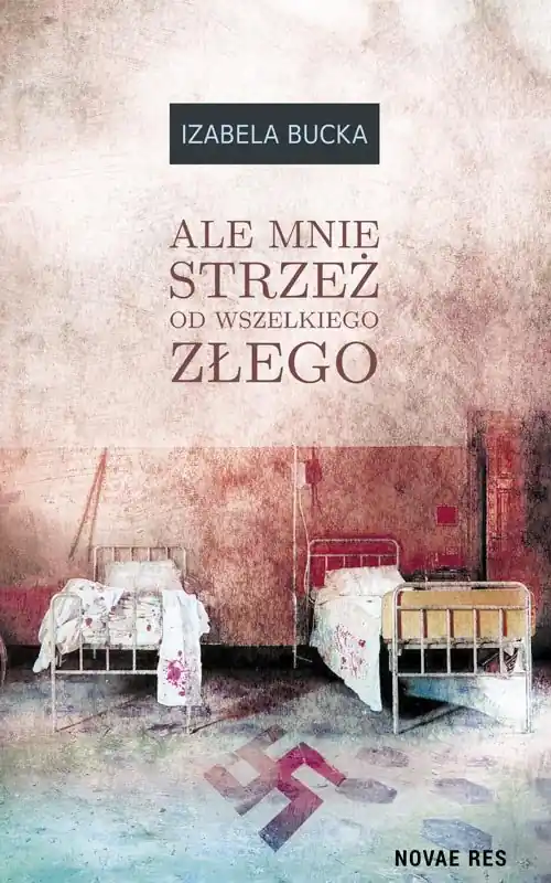 Ograniczona ilość ALE MNIE STRZEŻ OD WSZELKIEGO ZŁEGO