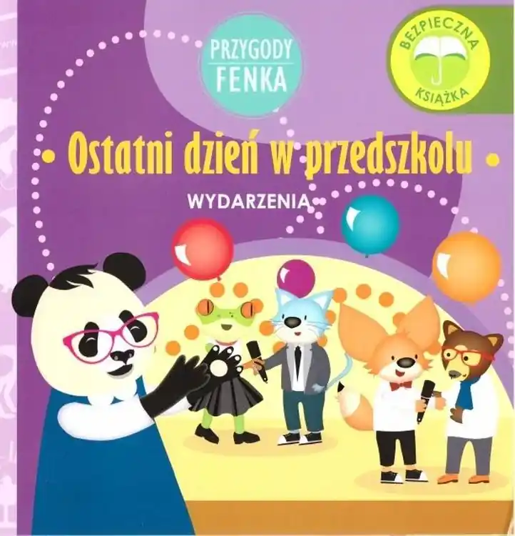 Sprawdź teraz Przygody Fenka. Ostatni dzień w przedszkolu