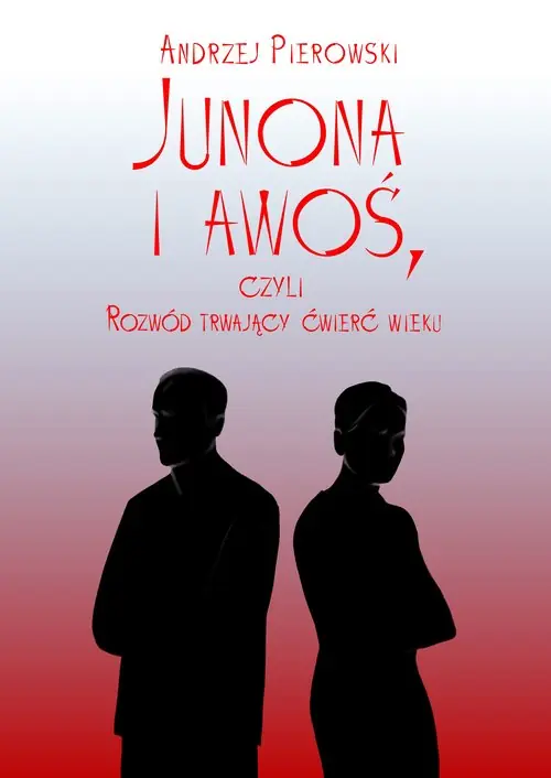 Wyprzedaż Junona i awoś, czyli Rozwód trwający ćwierć wieku
