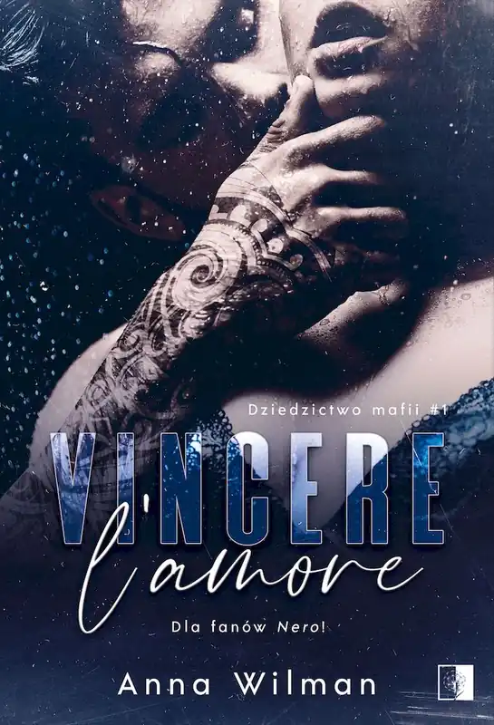 Hit cenowy Vincere l'amore. Dziedzictwo mafii. Tom 1