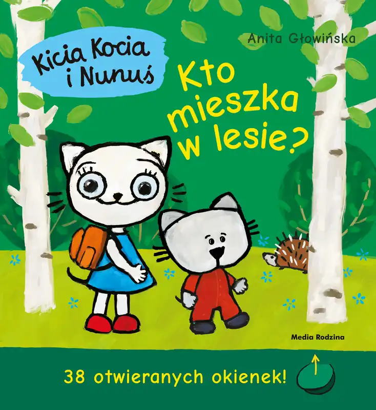 Zamów dziś Kto mieszka w lesie? Kicia Kocia i Nunuś wyd. 3