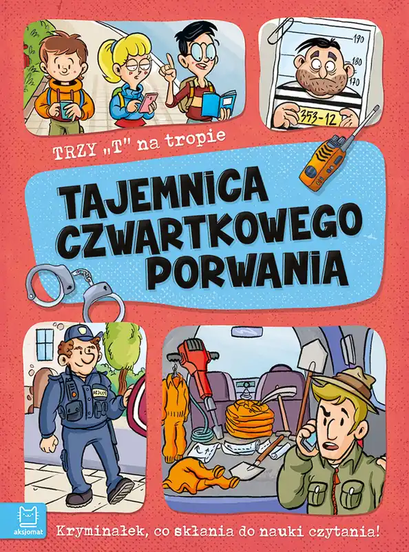 Darmowy zwrot Tajemnica czwartkowego porwania. Trzy T na tropie