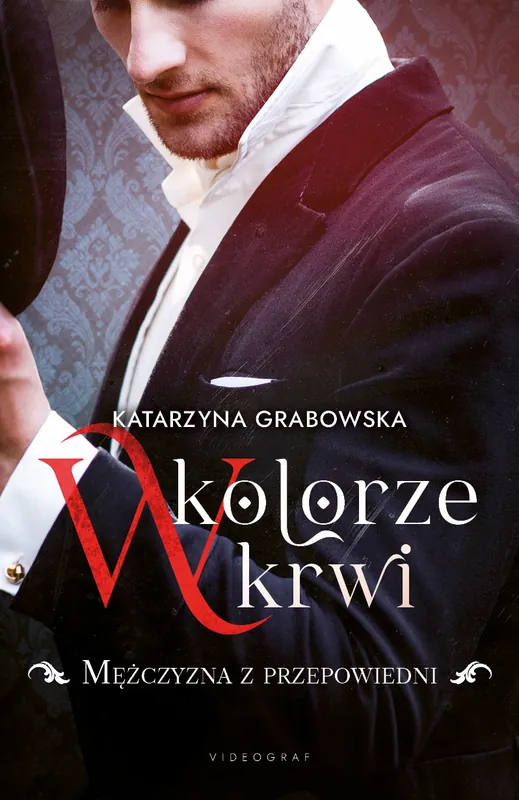 Nowy W kolorze krwi Tom 1 Mężczyzna z przepowiedni