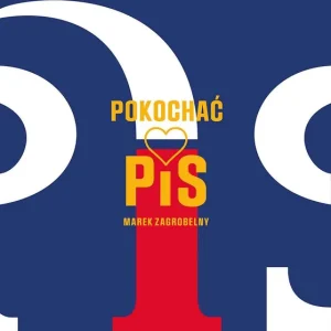 Darmowy zwrot Pokochać PiS