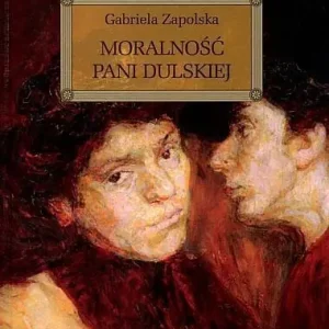 Oferta limitowana Moralność pani Dulskiej z oprac. okleina GREG