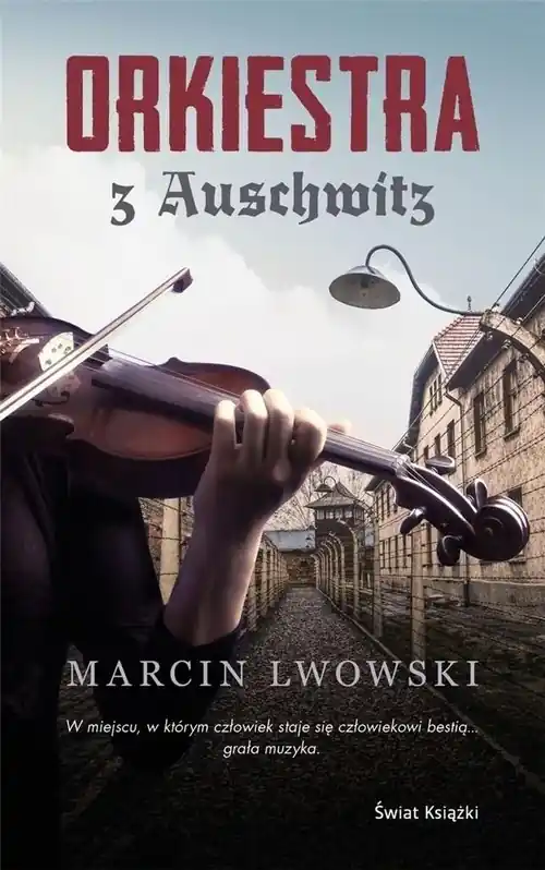 Orkiestra z Auschwitz Nowy