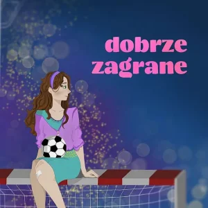 Kup teraz Dobrze zagran