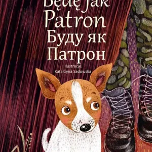Darmowy zwrot Będę jak Patron wer. polsko-ukraińska