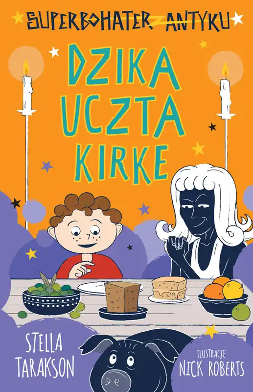 Nowość Dzika uczta Kirke. Superbohater z antyku. Tom 7