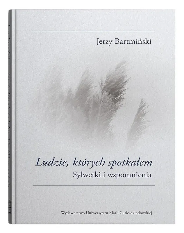 Sprawdź teraz Ludzie których spotkałem Sylwetki i wspomnienia