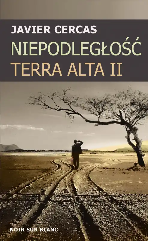 Niepodległość. Terra Alta II Nowość