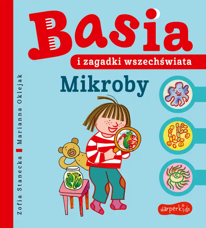 Mikroby. Basia i zagadki wszechświata. Basia Bestseller