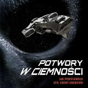 Taniej Potwory w ciemności. Jak powstało UFO Enemy Unknown