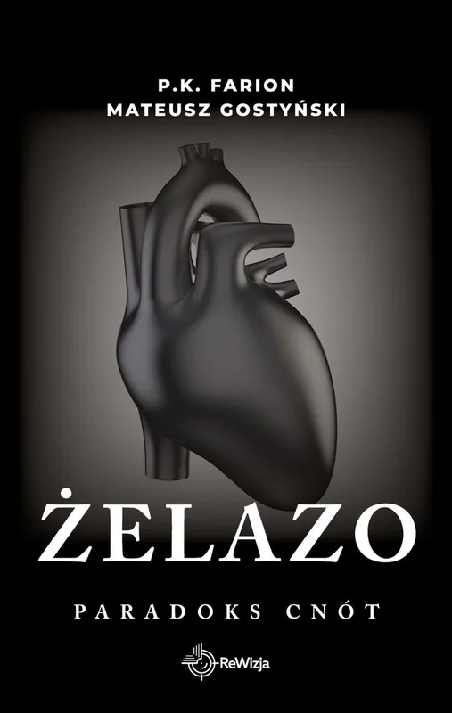 Żelazo. Paradoks cnót. Tom 2 Ostatnia szansa