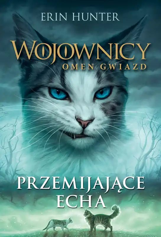 Wojownicy. Omen gwiazd Tom 2. Przemijające Echa wyd. 2023 Promocja