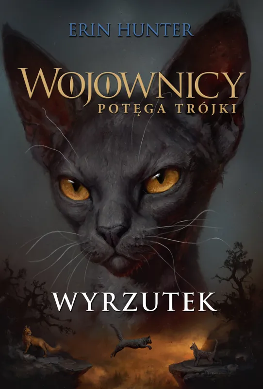 Wojownicy Potęga Trójki Tom 15 Wyrzutek Ostatnie sztuki