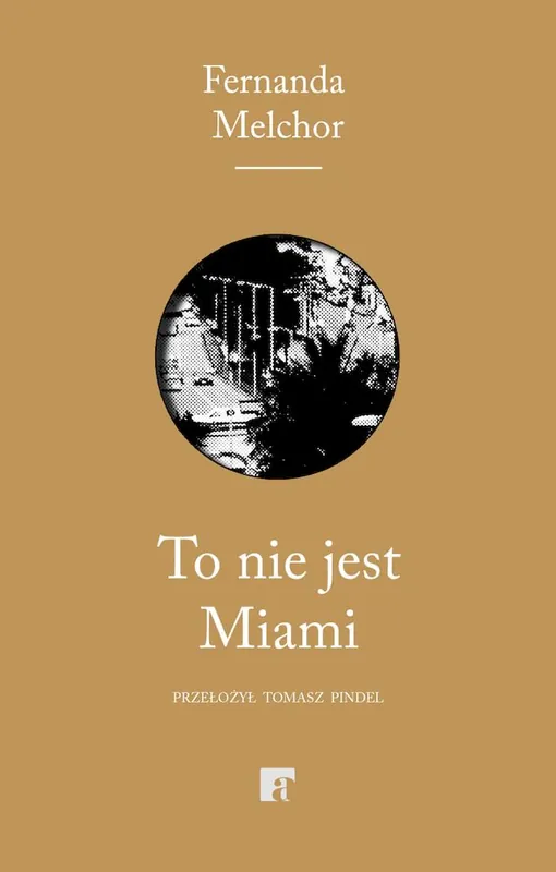 To nie jest Miami Nowość