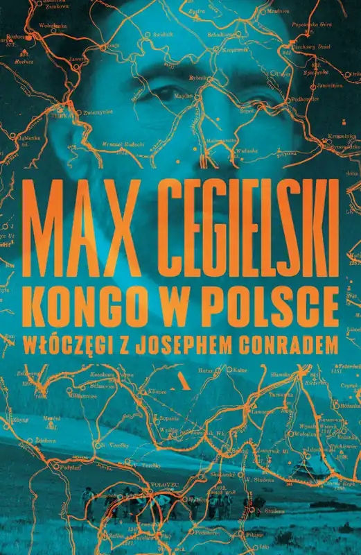 Tylko do końca tygodnia Kongo w Polsce. Włóczęgi z Josephem Conradem