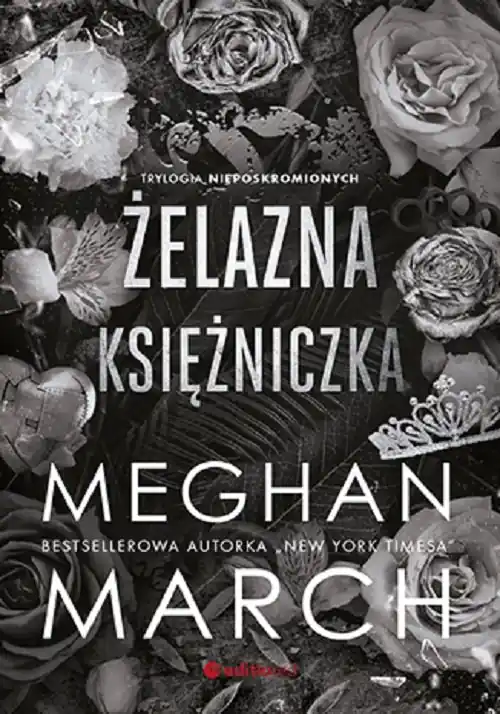 Oferta limitowana Żelazna księżniczka. Trylogia Nieposkromionych. Tom 2