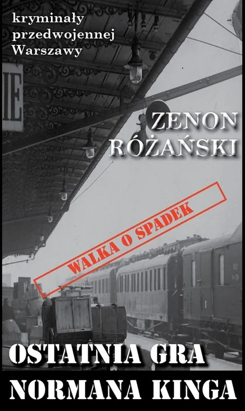 Kryminał przedwojennej Warszawy. Ostatnia gra... Wyjątkowa oferta