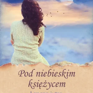 Bestseller Pod niebieskim księżycem