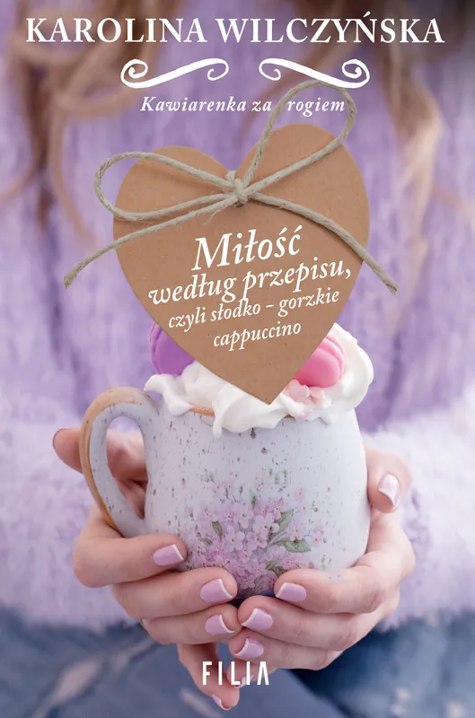 Nowość Miłość według przepisu, czyli słodko-gorzkie cappuccino
