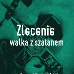 Wyjątkowa oferta ZLECENIE WALKA Z SZATANEM